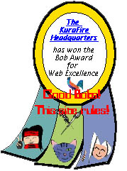 The Bob Award for Web Excellence, given to The KuraFire HQ by Kocica. 'And I'm mighty proud on it!'