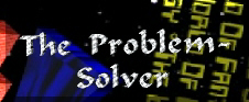 The Problem-Solver